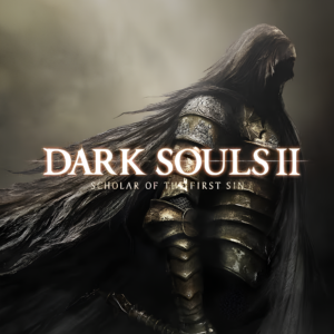 DARK SOULS II: Scholar of the First Sin
