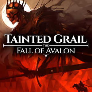 Tainted Grail: The Fall of Avalon
